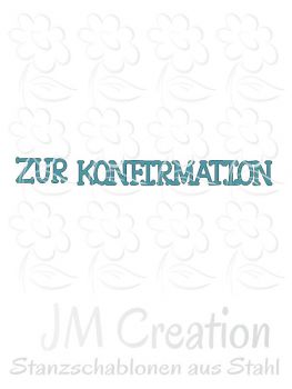 Stanzschablone - Zur Konfirmation