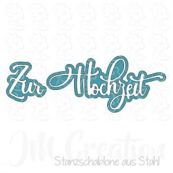 Stanzschablone - Zur Hochzeit