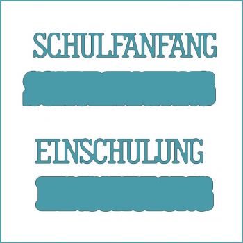 Schulanfang - Einschulung 1- Stanzschablone