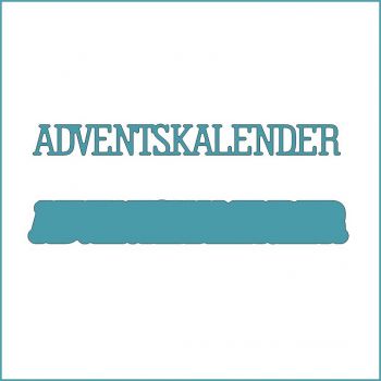 Adventskalender klein - Stanzschablone