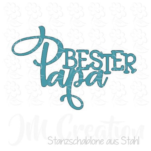 Stanzschablone - Bester Papa